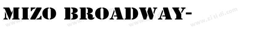 Mizo Broadway字体转换